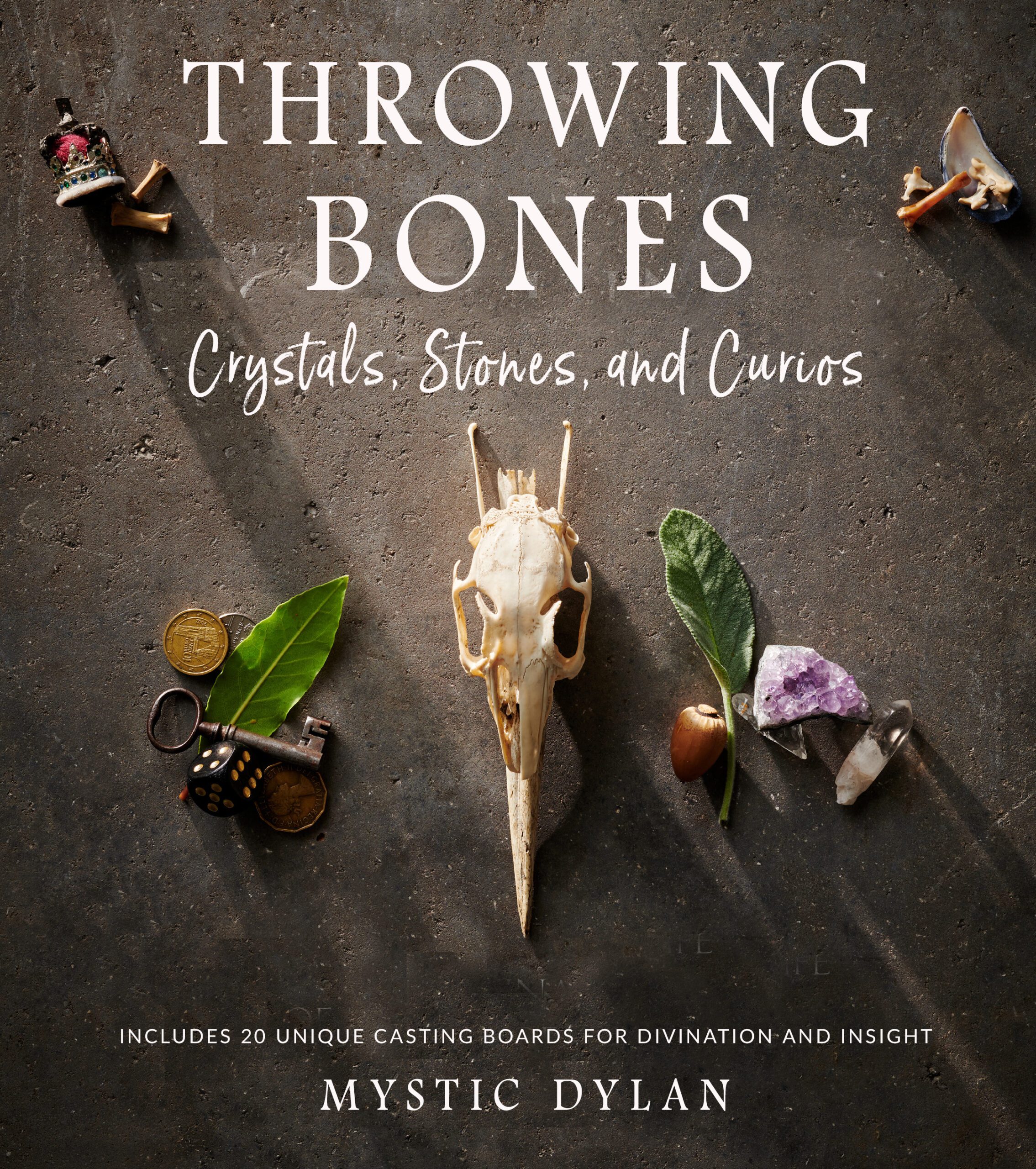 Official cover of Throwing Bones, Crystals, Stones, and Curios by Mystic Dylan