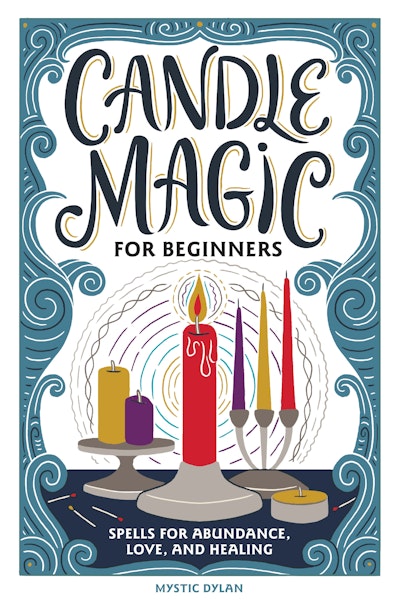 Official cover of Candle Magic for Beginners by Mystic Dylan